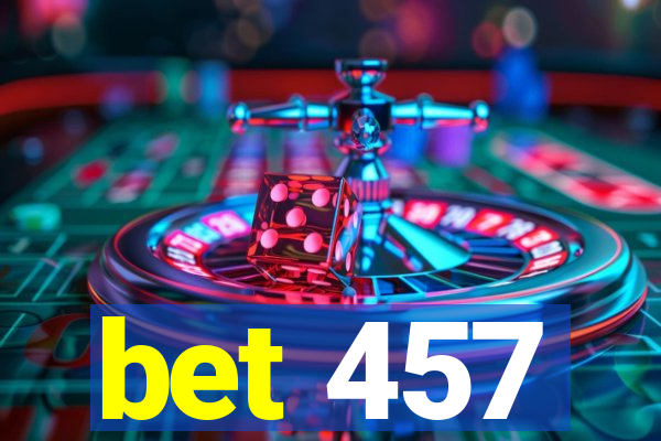 bet 457